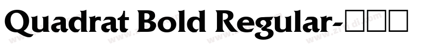 Quadrat Bold Regular字体转换
